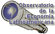 OBSERVATORIO DE LA ECONOMÍA LATINOAMERICANA