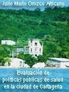 Evaluacin de la aplicacin de polticas pblicas de salud en la ciudad de Cartagena