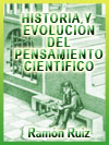 HISTORIA Y EVOLUCIÓN DEL PENSAMIENTO CIENTÍFICO