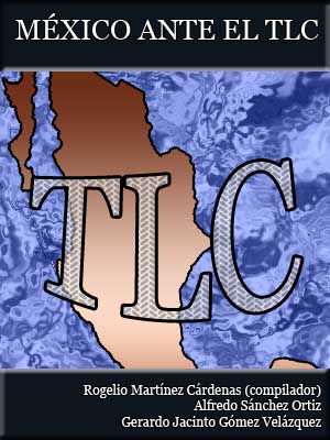 M�XICO ANTE EL TLC   