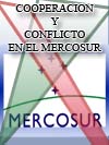  COOPERACIN Y CONFLICTO EN EL MERCOSUR 