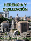 HERENCIA Y CIVILIZACIN: UN ENFOQUE CRTICO A LAS HEGEMONAS IMPERIALES 