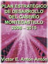 PLAN ESTRATGICO DE DESARROLLO DEL CASERO MONTECASTILLO 2006  2015 