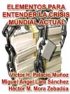 ELEMENTOS PARA ENTENDER LA CRISIS MUNDIAL ACTUAL