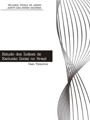 ESTUDO DO NDICE DE EXCLUSO SOCIAL NO BRASIL: CASO TOCANTINS 