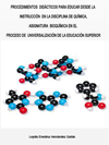 PROCEDIMIENTOS  DIDCTICOS PARA EDUCAR DESDE LA INSTRUCCIN  EN LA DISCIPLINA DE QUMICA, ASIGNATURA  BIOQUMICA EN EL PROCESO DE  UNIVERSALIZACIN DE LA EDUCACIN SUPERIOR