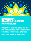 STUDIES ON SPANISH-PHILIPPINE PRIVATE LAW<br>
Papers of the Private Law of the Philippines and Spain International Scientific Congress