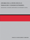 APROXIMACIÓN A LA PROTECCIÓN DE LOS TRABAJADORES Y CIUDADANOS EXTRANJEROS