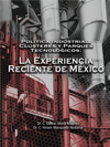 POLÍTICA INDUSTRIAL, CLÚSTERES Y PARQUES TECNOLÓGICOS: LA EXPERIENCIA RECIENTE DE MÉXICO