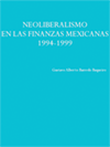NEOLIBERALISMO EN LAS FINANZAS MEXICANAS 1994-1999