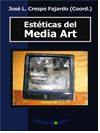 ESTTICAS DEL MEDIA ART