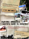 Portada de la tesis gratuita sobre Problemas Ambientales y Conflicto Social en Argentina: Movimientos socioambientales en Mendoza. La defensa del agua y el rechazo a la megaminería en los inicios del Siglo XXI