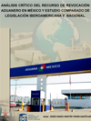 ANLISIS   CRTICO  DEL   RECURSO   DE    REVOCACIN ADUANERO  EN   MXICO   Y   ESTUDIO  COMPARADO  DE LEGISLACIN IBEROAMERICANA Y  NACIONAL