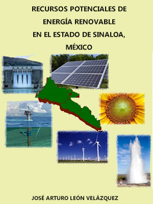 RECURSOS POTENCIALES DE ENERGA RENOVABLE EN EL ESTADO DE SINALOA, MXICO