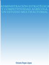 Portada de la tesis gratuita sobre Administración Estratégica y Competitividad Agrícola