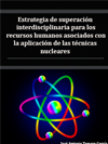 ESTRATEGIA DE SUPERACIN INTERDISCIPLINARIA PARA LOS RECURSOS HUMANOS ASOCIADOS CON LA APLICACIN DE LAS TCNICAS NUCLEARES