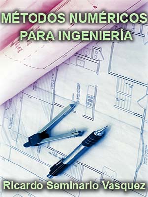 MÉTODOS NUMÉRICOS PARA INGENIERÍA 
