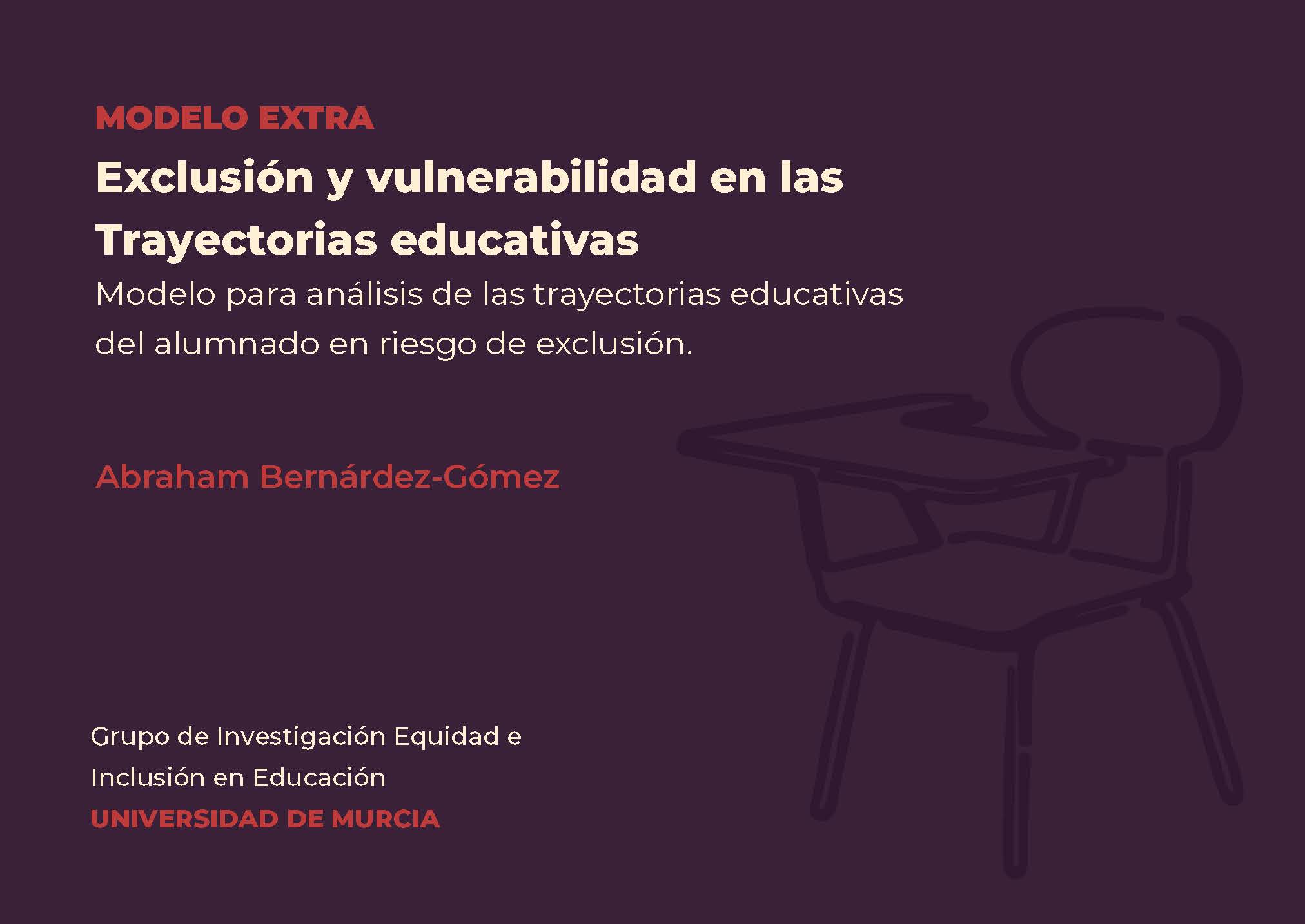 Exclusión y vulnerabilidad en las Trayectorias educativas