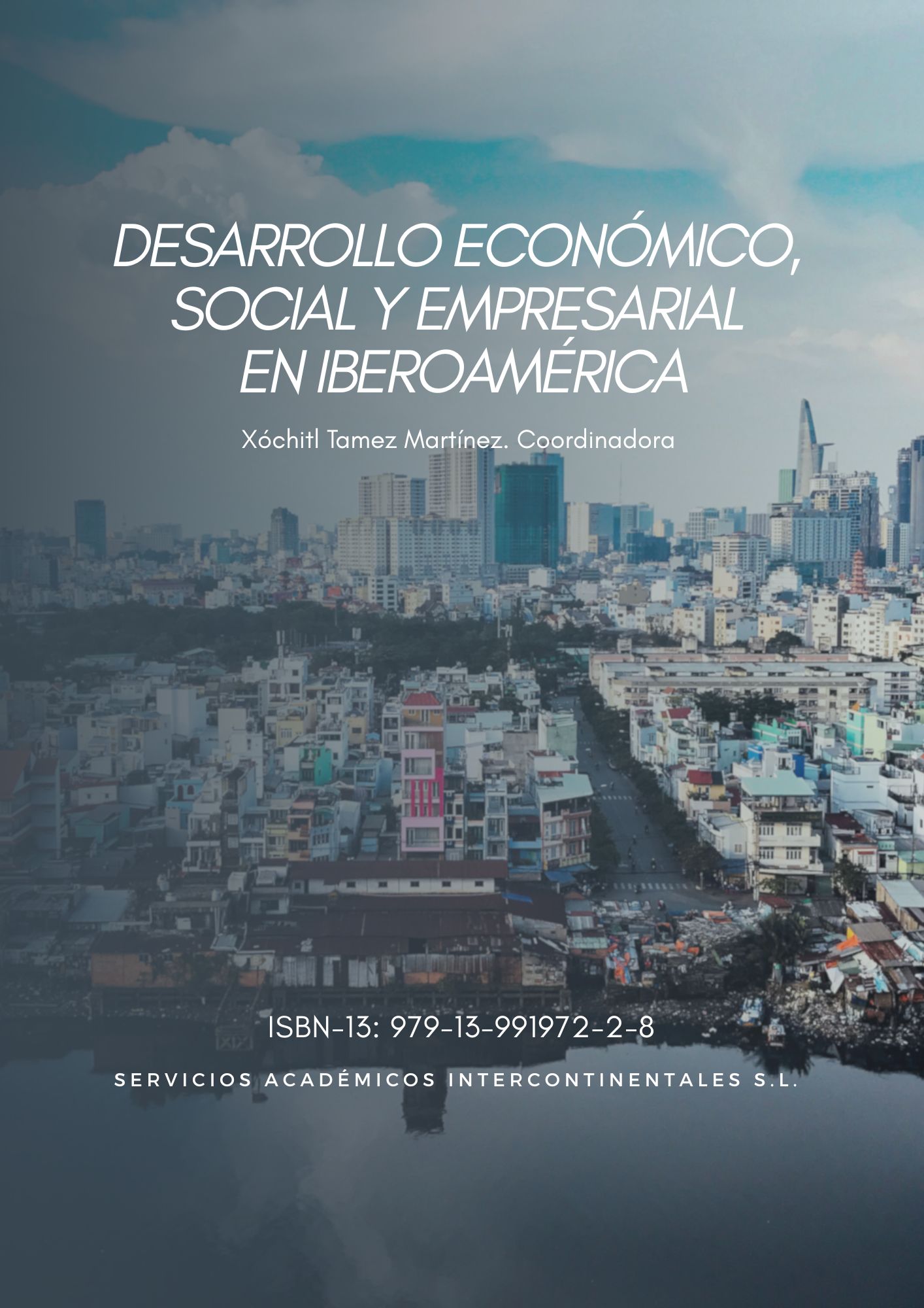 Desarrollo Econ&oacute;mico, Social y Empresarial en Iberoam&eacute;rica